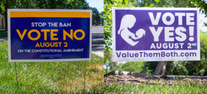 Side-by-side photo of a pro-choice (left) and pro-life (right) campaign sign for the Value them Both Amendment, June 28. The voting for the Amendment is apart of the 2022 Kansas Primary Election and will end on Aug. 2, with voter registration open until July 12. Photo editing by Liz LaHood.